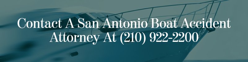 san antonio boat accident attorney