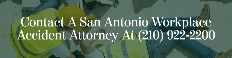 san antonio workplace accident lawyer