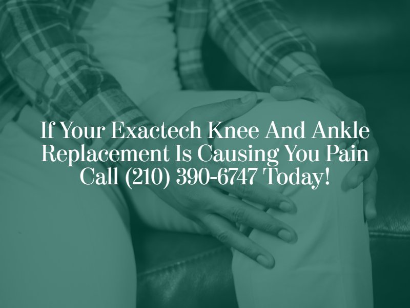 banner saying: If your exactech knee and ankle replacement is causing you pain, contact us 